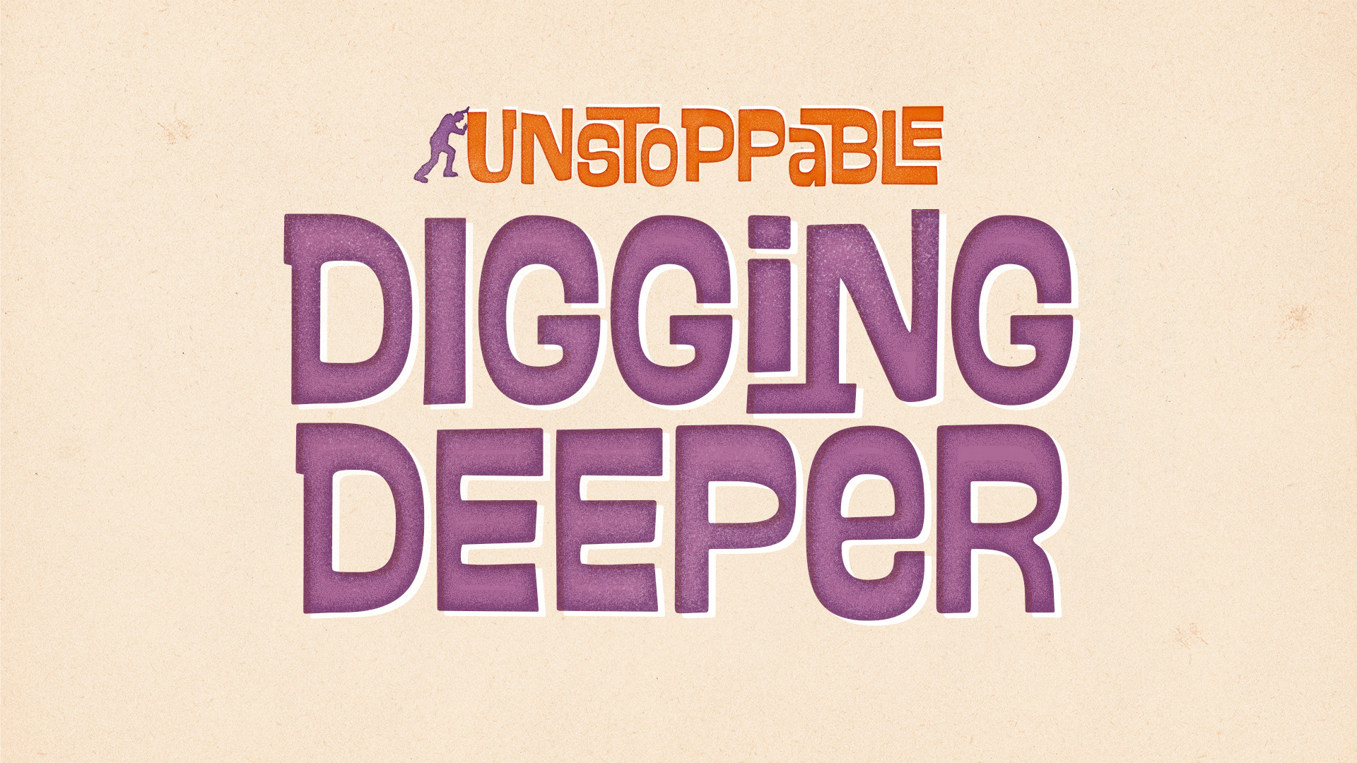 1920x1080 - DIGGING DEEPER (1)