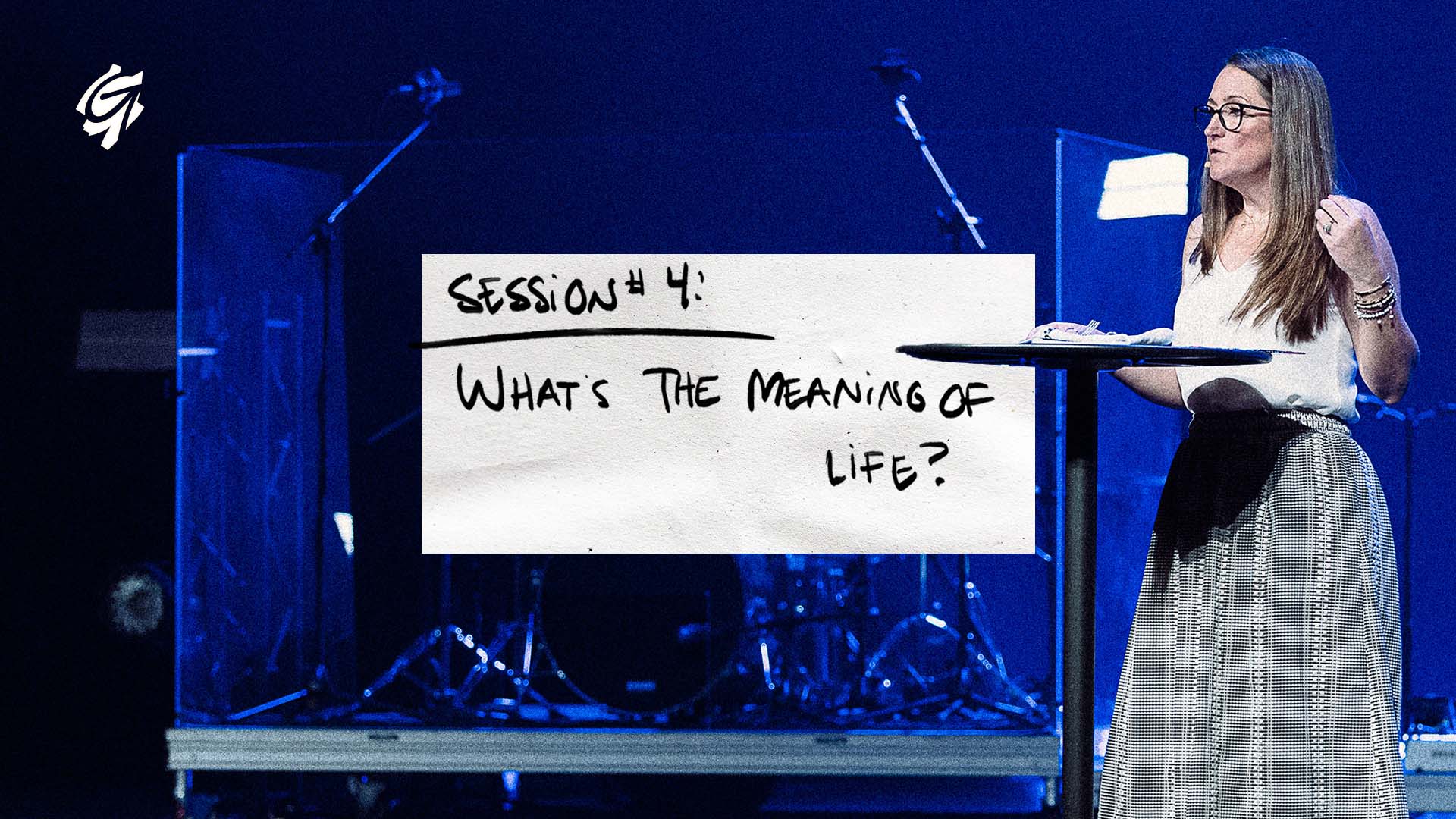 Session #4: What’s The Meaning of Life
