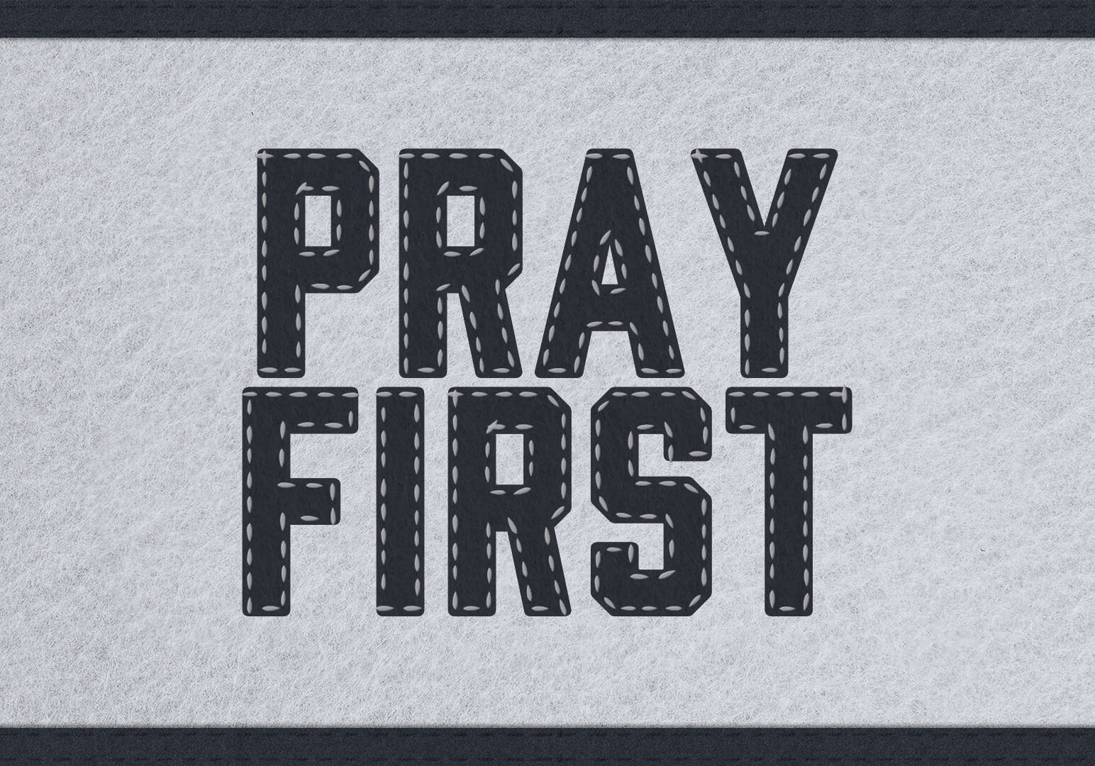 Pray First Slide Fall 2026